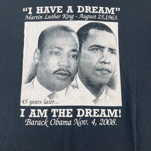 Martin Luther King Barack Obama‎ I Am The Dream Graphic T-Shirt Black XL 2008